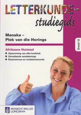 Manaka plek van die horings: Studiegids (Afrikaans, Paperback)