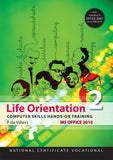 Life Orientation: Computer Skills Office 2010 Full Colour