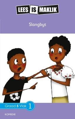 Lees is Maklik Grade 5: Slangbyt (NKABV)(Reader)