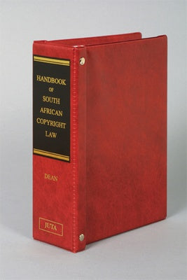 Handbook of South African Copyright Law (published since 1987) LL O H Dean 9780702119071 1 488,00
