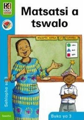 Kagiso Reader Gr 3 (Sesotho) Book 3:  Matsatsi a tswalo (CAPS)(Reader)