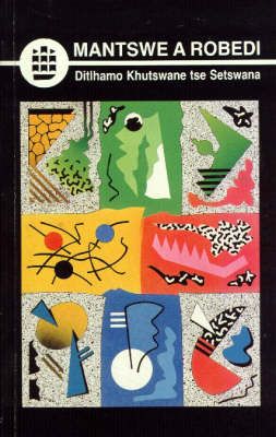 Mantswe a a Robedi (Tswana, Paperback)