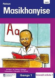 Platinum Masikhanyise: Ibanga 1: Grade 1: Big book 1 (Xhosa, Paperback)