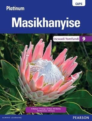 Platinum Masikhanyise Grade 9 (Learner's Book)