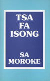 Tsa fa Isong - Tswana Short stories