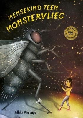 Mensekind teen Monstervlieg: Grade 4 - 7 (Afrikaans, Paperback)