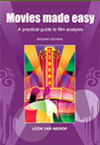 Movies made easy - a practical guide to film analysis 2/e