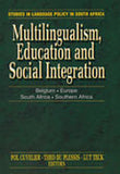 Multilingualism, education and social integration - Belgium, Europe, South Africa, southern Africa