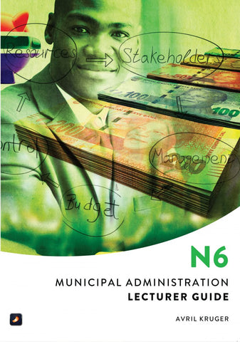 Municipal Administration N6: Lecturer Guide