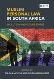 Muslim Personal Law in South Africa: Evolution and Future Status