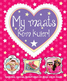 My maats kom kuier!