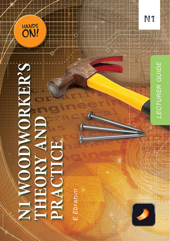 N1 Woodworker’s Theory and Practice Lecturer Guide