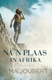 Na ’n plaas in Afrika