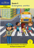 New All-In-One Grade R Graded Reading Series: Level 5 Reader 5: Everyone works hard