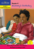 New All-In-One Grade R Graded Reading Series: Level 2 Reader 4: Mommy’s birthday