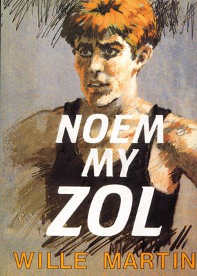 Noem My Zol (Afrikaans, Paperback)