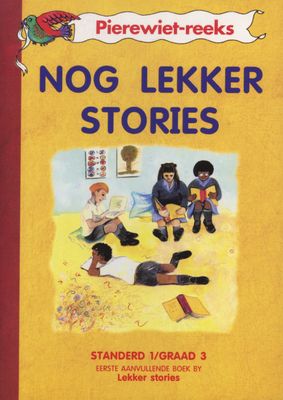 Nog lekker stories (Kur 2005): Boek 1: Grade 3 (Afrikaans, Paperback, 1995)