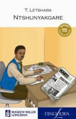 Ntshunyakgare: Grade 9: Drama (Sotho, Southern, Paperback)
