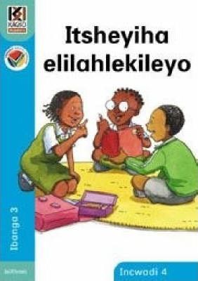 Kagiso Reader Gr 3 (IsiXhosa) Book 4:  Itsheyina elilahlekileyo (NCS)
