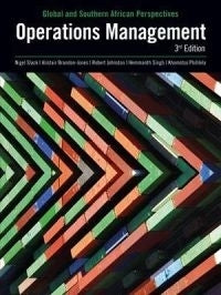 OPERATIONS MANAGEMENT GLOBAL AND SOUTHERN AFRICAN PERSPECTIVES 3rd Edition