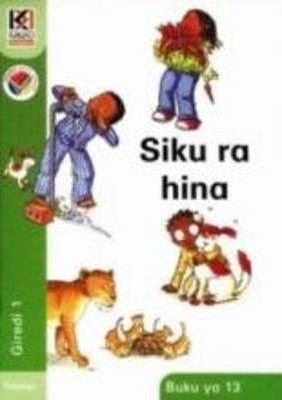 Kagiso Reader Gr 1 (Xitsonga) Book 13:  Siku ra hina (NCS)