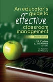 EDUCATORS GUIDE TO EFFECTIVE CLASSROOM MANAGEMENT