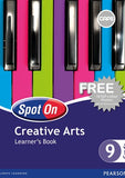 Spot On Creative Arts Grade 9 (Learner's Book) CAPS