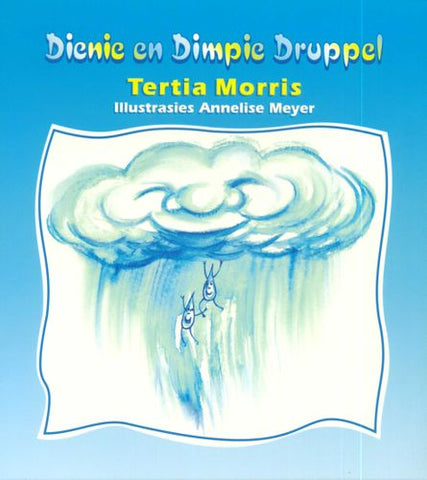 Rimpelstories Leesboek Vlak 3:  Dienie en Dimpie Druppel - Gr 1 (Nas. Kur)