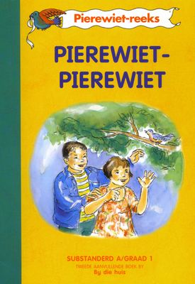 Pierewiet-Pierewiet - Substanderd A / Graad 1 (Afrikaans, Paperback, 1995 ed)