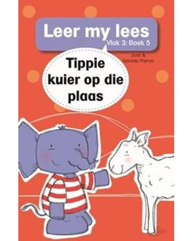 Leer my lees (Vlak3) 5: Tippie kuier op die plaas