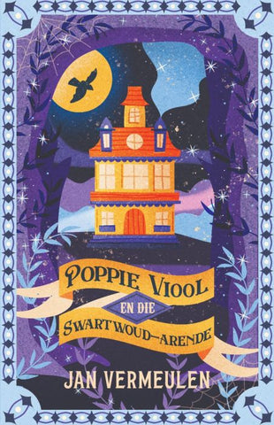 Poppie Viool en die Swartwoud-arende