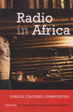 Radio in Africa - Publics, cultures, communities (Paperback)