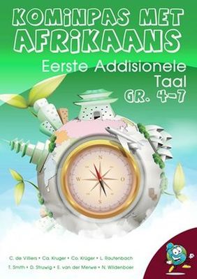 KomInPas met Afrikaans: Grade 4-7 Eerste Addisionele Taal (Afrikaans, Paperback, 2de Uitgawe)