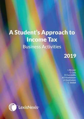 A Student's Approach To Income Tax - Business Activities 2019 (Paperback