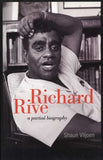 Richard Rive - A partial biography (Paperback, New)