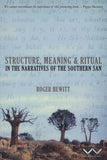 Structure, Meaning and Ritual in the Narratives of the Southern San (Paperback)