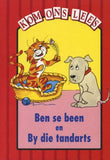 Kom Ons Lees Rooi Vlak Ben Se Been & by die Tandaarts Graad 1