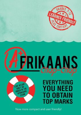 Afrikaans+: Chop-Chop - Everything You Need To Obtain Top Marks (English, Afrikaans, Paperback)