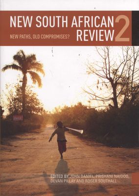 New South African Review 2 - New Paths, Old Compromises (Paperback)