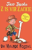 Z is vir Zackie: Die Vreemde Fossiel (Afrikaans, Paperback)