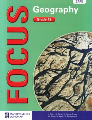 Focus Geography Grade 12 Learner's Book