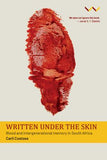 Written Under The Skin - Blood And Intergenerational Memory In South Africa (Paperback)
