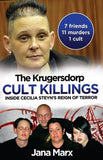 The Krugersdorp Cult Killings - Inside Cecilia Steyn's Reign Of Terror (Paperback)