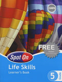 Spot on Life Skills - Grade 5 Learner's Book (Paperback)