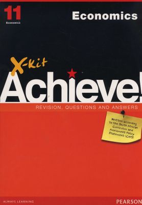 X-Kit Achieve! Economics Grade 11 (Paperback)
