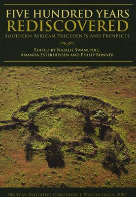 Five Hundred Years Rediscovered - Southern African precedents and prospects (Paperback)