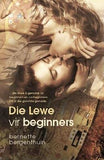 Die Lewe vir Beginners (Afrikaans, Paperback)