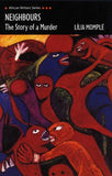 African Writers Series: Neighbours, The Story of a Murder