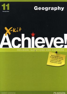 X-Kit Achieve! Geography Grade 11 (Paperback)