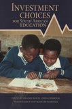 Investment Choices For South African Education (Paperback)